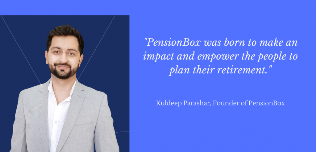 UPES校友、PensionBox创始人Kuldeep Parashar